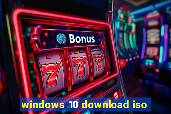 windows 10 download iso